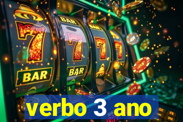 verbo 3 ano